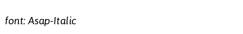 Asap-Italic Preview