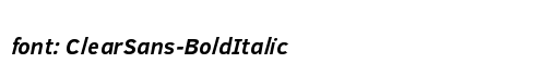ClearSans-BoldItalic Preview