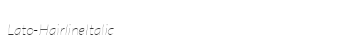 Lato-HairlineItalic Preview